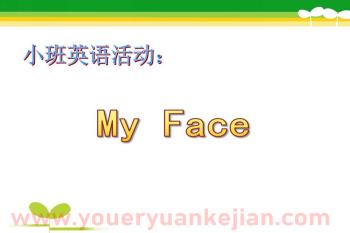 小班英语优质课课件PPT《My Face》PPT课件图片